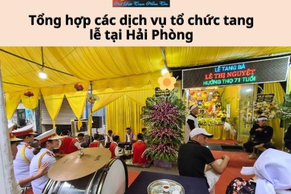 Tổng hợp các dịch vụ tổ chức tang lễ tại Hải Phòng