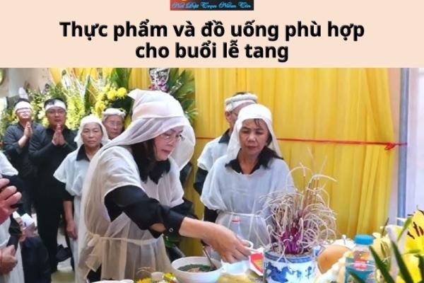 Thực phẩm và đồ uống phù hợp cho buổi lễ tang,