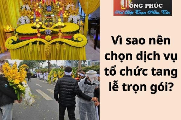 Vì sao nên chọn dịch vụ tổ chức tang lễ trọn gói?